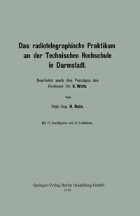 Produktbild: Das radiotelegraphische Praktikum an der Technischen Hochschule in Darmstadt