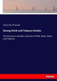 Produktbild: Strong Drink and Tobacco Smoke