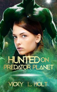 Produktbild: Hunted on Predator Planet (Predator Planet Series, #1)