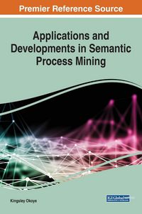 Produktbild: Applications and Developments in Semantic Process Mining