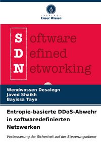 Produktbild: Entropie-basierte DDoS-Abwehr in softwaredefinierten Netzwerken