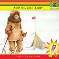 Produktbild: Amundsen gegen Scott: Der Wettlauf zum S&uuml;dpol