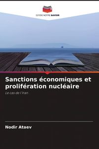Produktbild: Sanctions &eacute;conomiques et prolif&eacute;ration nucl&eacute;aire