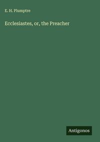 Produktbild: Ecclesiastes, or, the Preacher