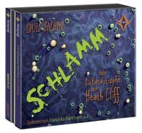 Produktbild: Schlamm oder Die Katastrophe von Heath Cliff