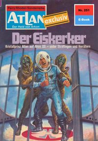 Produktbild: Atlan 251: Der Eiskerker