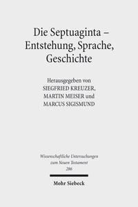 Produktbild: Die Septuaginta - Entstehung, Sprache, Geschichte