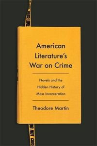 Produktbild: Martin, T: American Literature's War on Crime