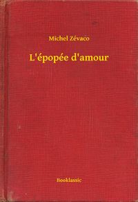 Produktbild: L'&eacute;pop&eacute;e d'amour