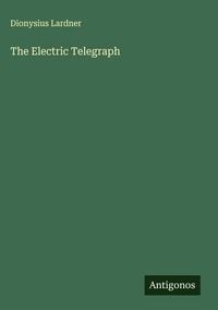 Produktbild: The Electric Telegraph