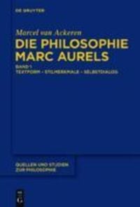 Die Philosophie Marc Aurels Marcel Van Ackeren