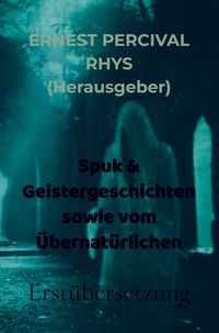 Produktbild: Spuk & Geistergeschichten sowie vom &Uuml;bernat&uuml;rlichen