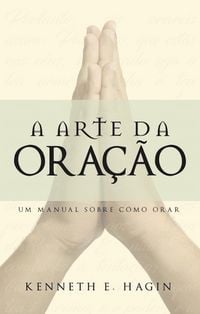 Produktbild: A Arte da Ora&ccedil;&atilde;o