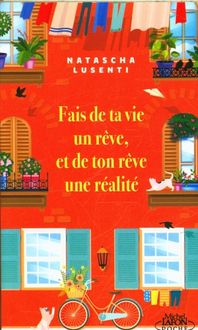 Produktbild: Fais de ta vie un r&ecirc;ve, et de ton r&ecirc;ve une r&eacute;alit&eacute;