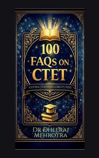 Produktbild: 100 FAQs on CTET (Central Teacher Eligibility Test)