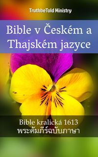 Bild vom Artikel Bible v Ceském a Thajském jazyce vom Autor Truthbetold Ministry