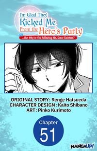 Produktbild: I'm Glad They Kicked Me From The Hero's Party... But Why're you following me, Great Saintess? #051