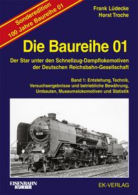 Produktbild: Die Baureihe 01 - Band 1 Sonderedition 100 Jahre