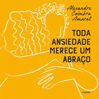 Produktbild: Toda ansiedade merece um abra&ccedil;o