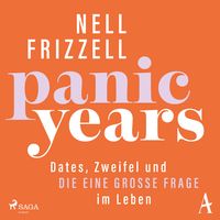 Produktbild: Panic Years: Dates, Zweifel und die eine gro&szlig;e Frage im Leben