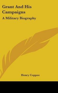 Produktbild: Coppee, H: Grant And His Campaigns