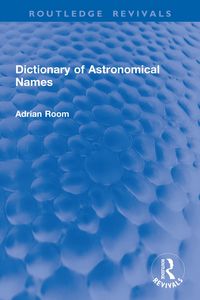 Produktbild: Dictionary of Astronomical Names
