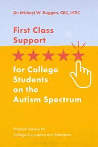 Produktbild: First Class Support for College Students on the Autism Spectrum