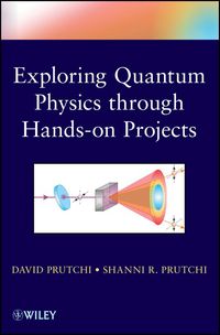 Produktbild: Exploring Quantum Physics through Hands-on Projects