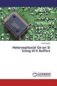 Produktbild: Heteroepitaxial Ge on Si Using III-V Buffers