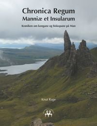 Produktbild: Chronica Regum Manni&aelig; et Insularum