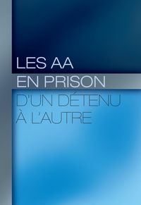 Produktbild: Les AA en prison : d'un d&eacute;tenu &agrave; l'autre