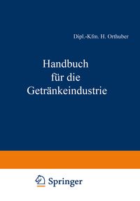 Produktbild: Handbuch f&uuml;r die Getr&auml;nkeindustrie