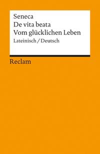 Produktbild: De vita beata / Vom gl&uuml;cklichen Leben