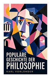 Produktbild: Popul&auml;re Geschichte der Philosophie