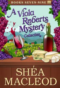 Produktbild: A Viola Roberts Cozy Mystery Collection: Books Seven - Nine (Viola Roberts Cozy Mysteries)