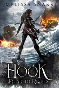 Produktbild: Hook: Dead to Rights (Captain Hook and the Pirates of Neverland, #1)
