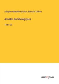 Produktbild: Annales arch&eacute;ologiques