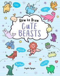 Bild vom Artikel How to Draw Cute Beasts: Volume 4 vom Autor Angela Nguyen