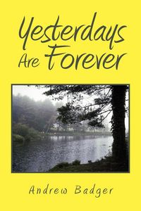 Produktbild: Yesterdays Are Forever