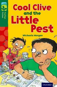 Produktbild: Oxford Reading Tree TreeTops Fiction: Level 12 More Pack A: Cool Clive and the Little Pest
