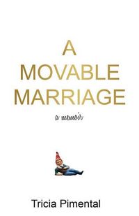 Produktbild: A Movable Marriage: a memoir