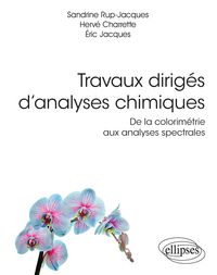 Produktbild: Travaux dirig&eacute;s d'analyses chimiques. De la colorim&eacute;trie aux analyses spectrales