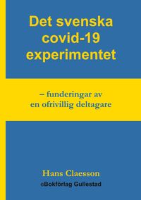 Produktbild: Det svenska covid-19 experimentet