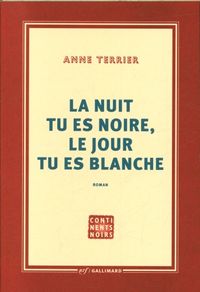 Produktbild: La nuit tu es noire, le jour tu es blanche