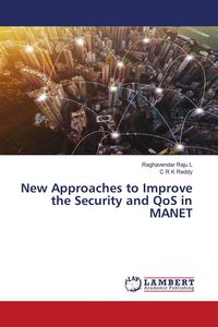 Produktbild: New Approaches to Improve the Security and QoS in MANET