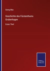 Produktbild: Geschichte des F&uuml;rstenthums Grubenhagen