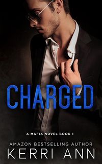 Produktbild: Charged (A Mafia Novel, #1)