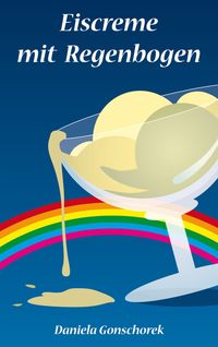Produktbild: Eiscreme mit Regenbogen