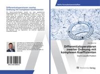 Produktbild: Differentialoperatoren zweiter Ordnung mit komplexen Koeffizienten