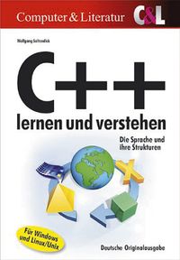 Produktbild: C++ lernen und verstehen. Die Sprache und ihr Strukturen